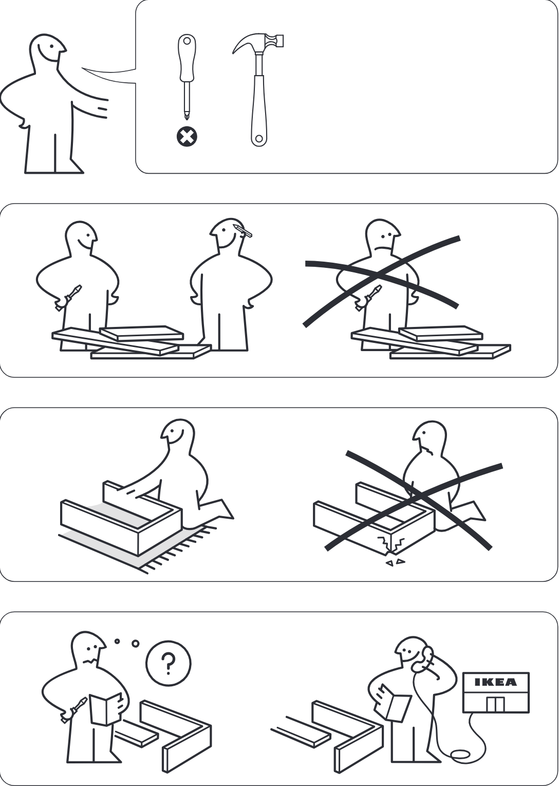Illustration for assembly note: Preparation and safety guidance panels show using a screwdriver and hammer, avoiding solo assembly and unsafe handling, avoiding assembly on hard surfaces, and contacting IKEA support if unsure.