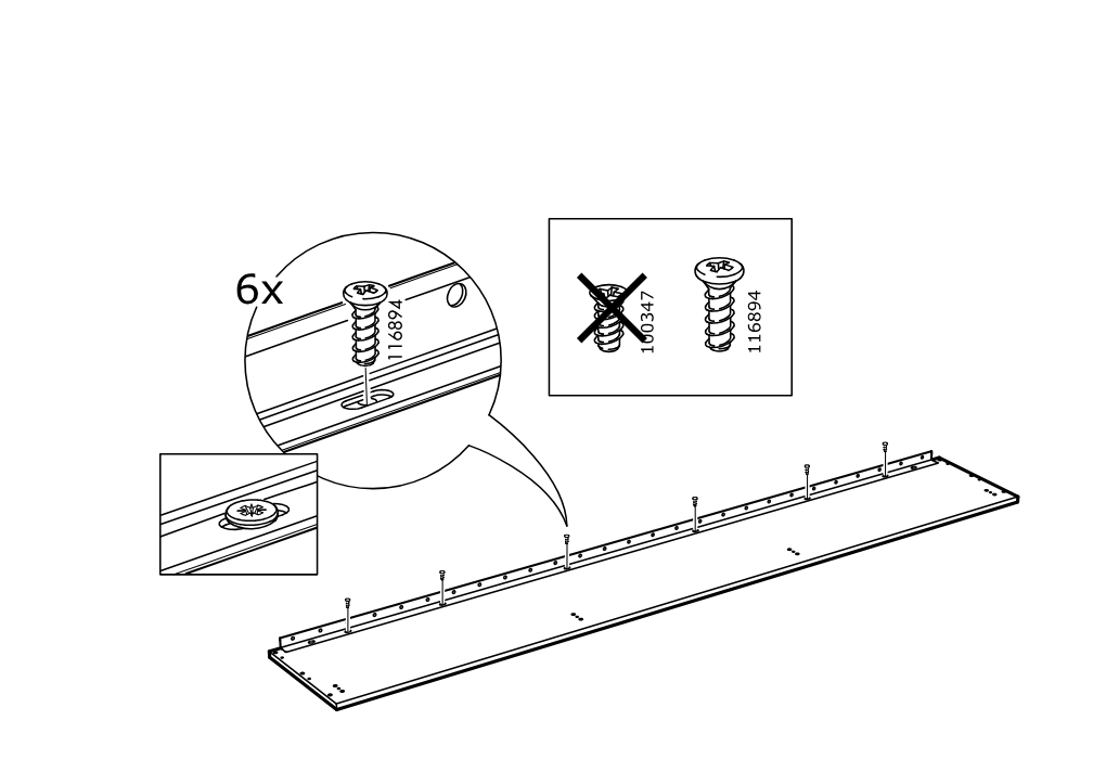 Diagram for step 6: The rail is positioned on the long panel and six screws (116894) are driven in, with a callout indicating not to use screw 100347 and an inset showing correct screw seating.