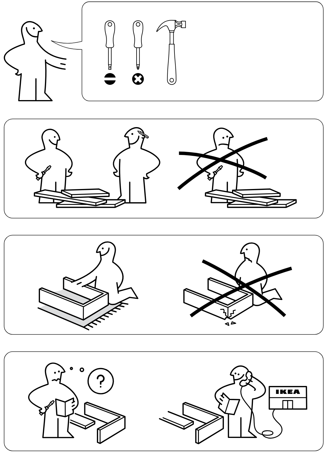 Illustration for assembly note: Preparation and safety guidance: use correct screwdriver types and a hammer, do not assemble while impaired, assemble on a soft surface to avoid damage, and consult instructions or IKEA support if unsure.