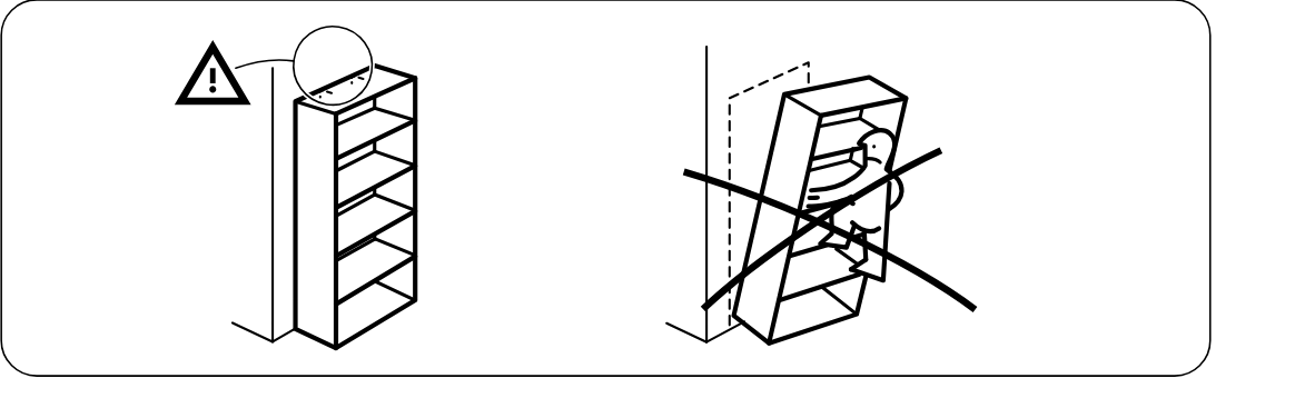 Illustration for safety warning: Warning panels show the tall shelving unit must be secured to the wall and must not be climbed or used unsecured.